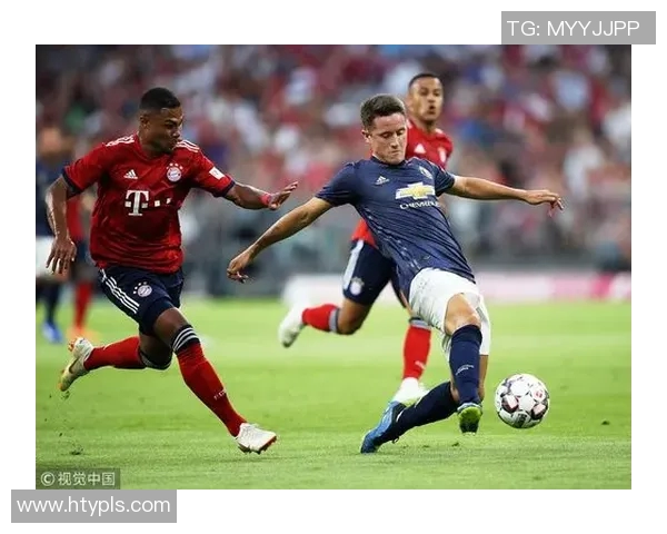 曼联与拜仁精彩对决录像回放全程回顾与精彩瞬间分析 曼联与拜仁精彩对决录像回放全程回顾与精彩瞬间分析