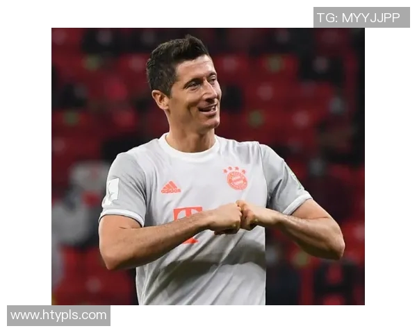 莱万再创辉煌赛季新高，带领球队冲击冠军荣耀之路